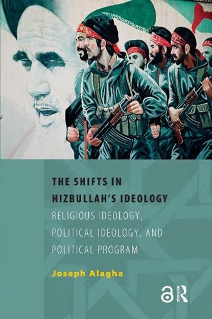 The Shifts in Hizbullah's Ideology, Joseph Elie Alagha - Paperback - 9789053569108