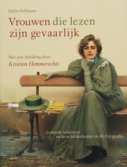 Vrouwen die lezen zijn gevaarlijk, Stefan Bollmann - Gebonden - 9789053569153