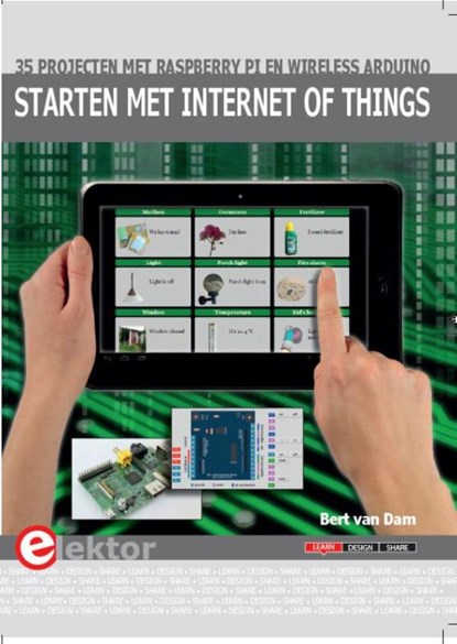 Starten met Internet of things, Bert van Dam - Gebonden - 9789053811757
