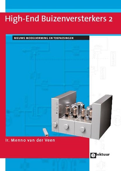 Moderne high-end buizenversterkers 2, Menno van der Veen - Paperback - 9789053812044