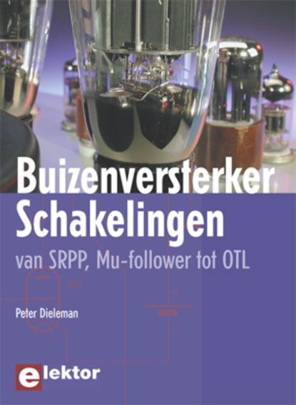 Buizenversterkerschakelingen, P. Dieleman - Paperback - 9789053812433