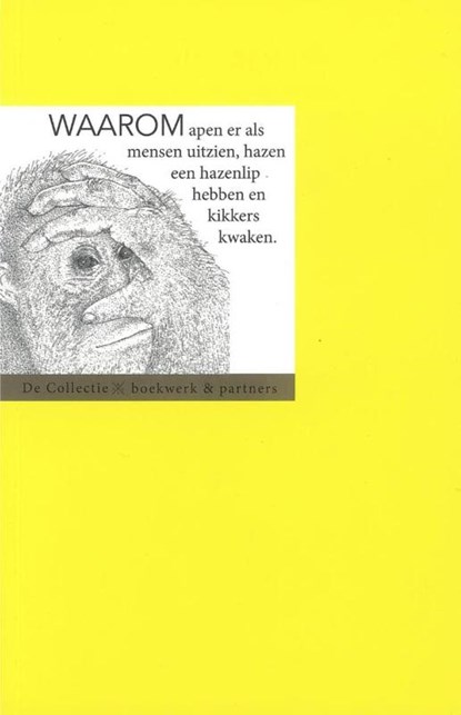 Waarom apen er als mensen uitzien, hazen een hazenlip hebben en kikkers kwaken, Hubert van Marum - Paperback - 9789054022794
