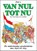 Van nul tot nu, T. Roep ; C. Loerakker - Gebonden - 9789054252023