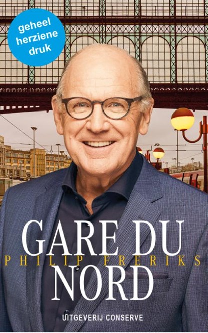 Gare du Nord, Philip Freriks - Paperback - 9789054290803