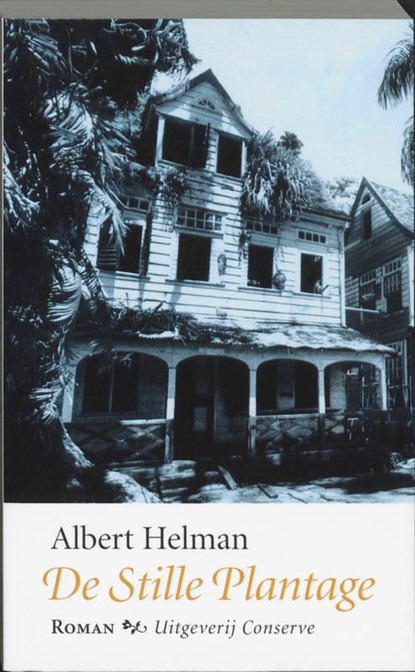 De Stille Plantage, A. Helman - Paperback - 9789054290889