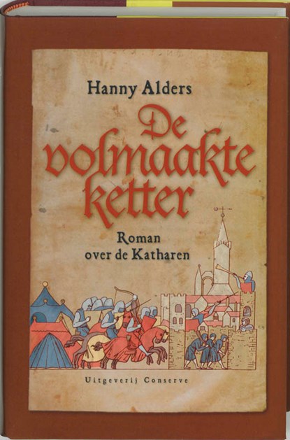 De volmaakte ketter, Hanny Alders - Gebonden - 9789054291190
