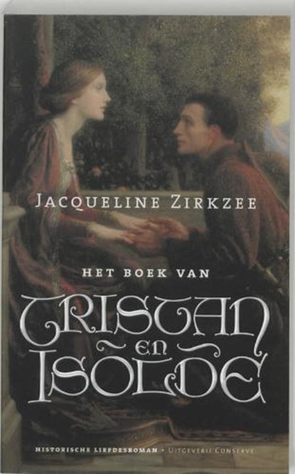 Het boek van Tristan en Isolde, ZIRKZEE, J. - Paperback - 9789054291909