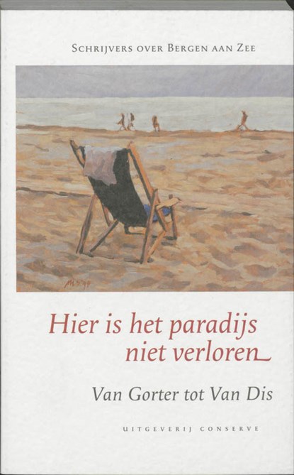 Hier is het paradijs niet verloren, Kees de Bakker - Paperback - 9789054292005