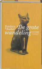 De grote wandeling | Frédéric Bastet | 