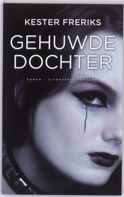 Gehuwde dochter, Kester Freriks - Paperback - 9789054292333