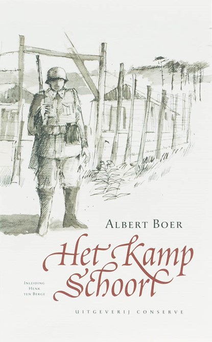 Het Kamp Schoorl, A. Boer - Paperback - 9789054292401