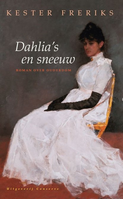Dahlia's en sneeuw, K. Freriks - Paperback - 9789054292579