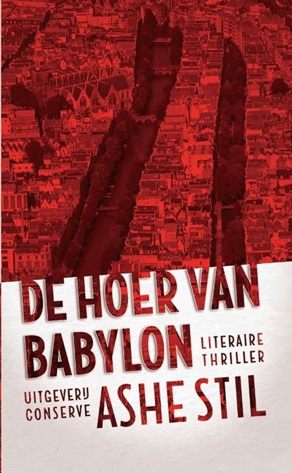 De hoer van Babylon, A. Stil - Paperback - 9789054292593