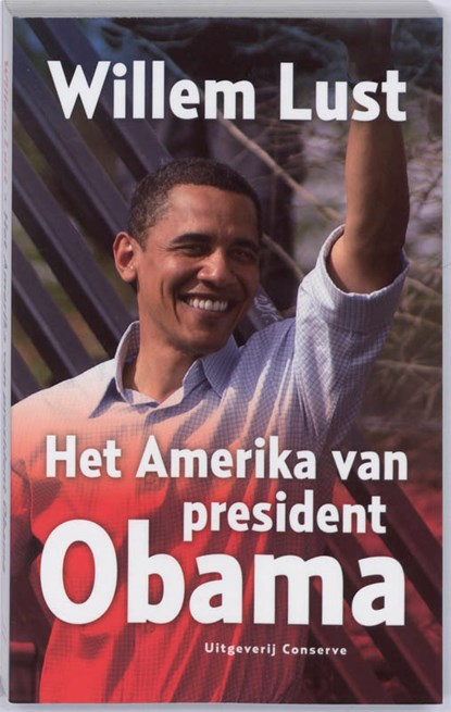 Het Amerika van president Obama, W. Lust - Paperback - 9789054292661