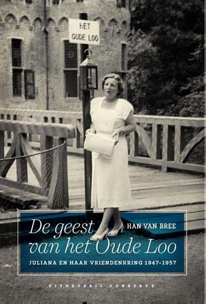 De geest van het Oude Loo, Han van Bree - Gebonden - 9789054292692