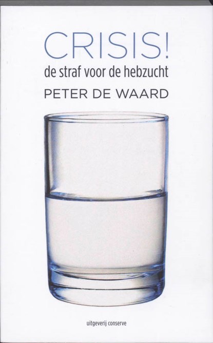 Crisis!, Paul de Waard - Paperback - 9789054292814