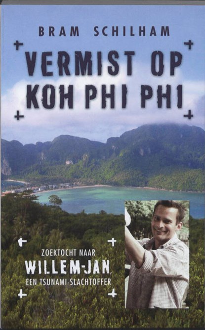 Vermist op Koh Phi Phi, Bram Schilham - Paperback - 9789054292845