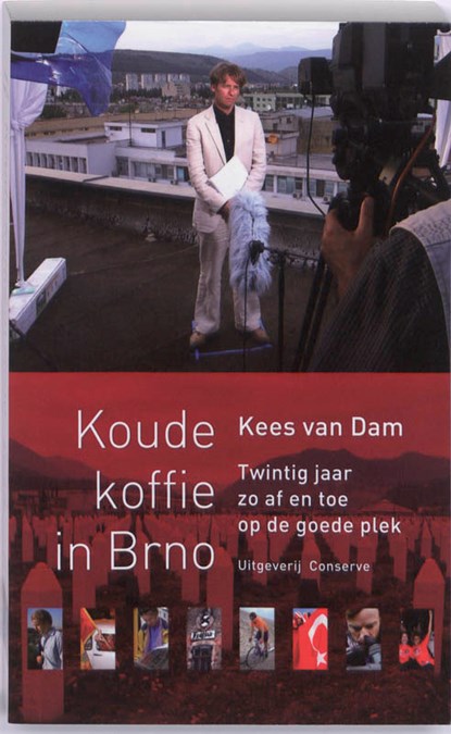 Koude koffie in Brno, Kees van Dam - Paperback - 9789054292920