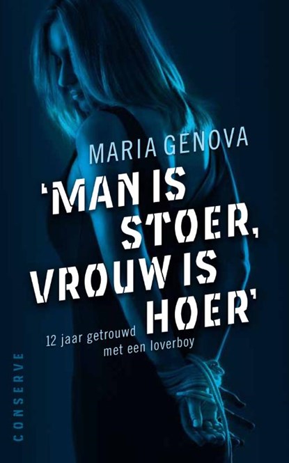 Man is stoer, vrouw is hoer, Maria Genova - Paperback - 9789054292975