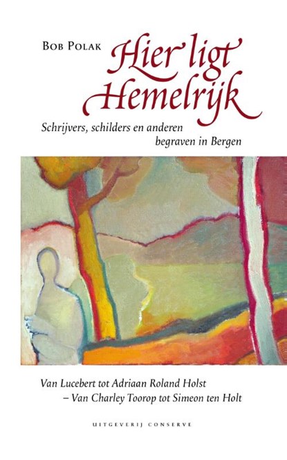 Hier ligt hemelrijk, Bob Polak - Paperback - 9789054293446