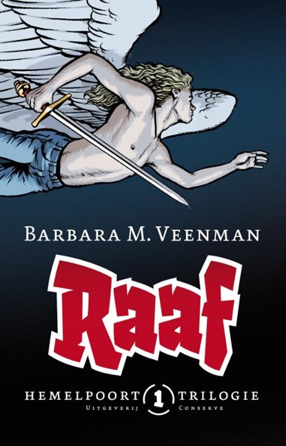 Hemelpoorttrilogie 1 Raaf, Barbara M. Veenman - Paperback - 9789054293477