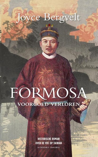 Formosa, voorgoed verloren, Joyce Bergvelt - Paperback - 9789054294023