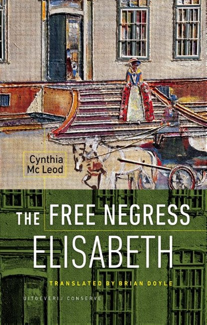 The free negress Elisabeth, Cynthia Mac Leod - Paperback - 9789054294054
