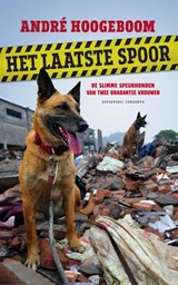Het laatste spoor - André Hoogeboom - 9789054294153