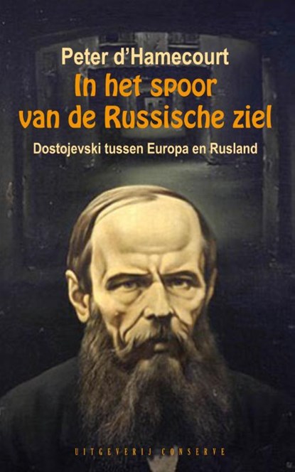 In het spoor van de Russische ziel, Peter d' Hamecourt - Paperback - 9789054294313