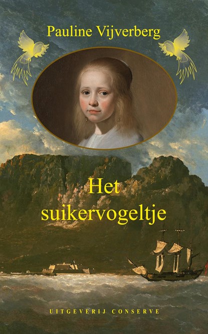 Het suikervogeltje, Pauline Vijverberg - Ebook - 9789054294535