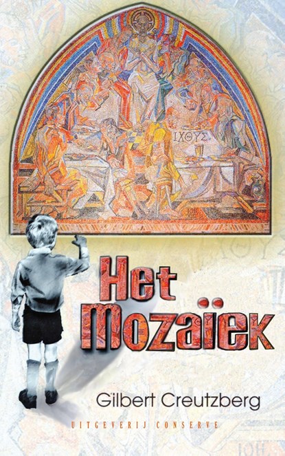 Het mozaïek, Gilbert Creutzberg - Ebook - 9789054294597