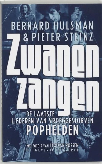 Zwanenzangen, Bernard Hulsman ; Pieter Steinz - Paperback - 9789054294818