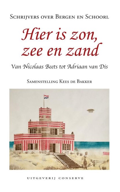 Hier is zon, zee en zand, Kees de Bakker - Paperback - 9789054294832