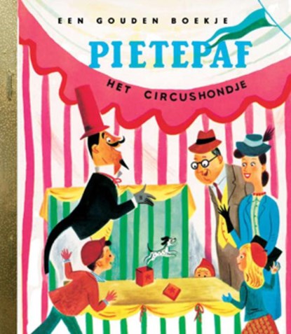 Pietepaf het circushondje, Dorothy Kunhardt - Gebonden - 9789054446804