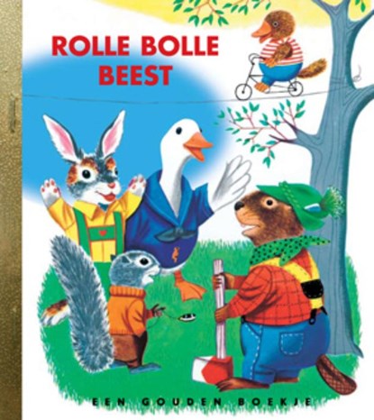 Rollebollebeest, Richard Scarry - Gebonden - 9789054447399