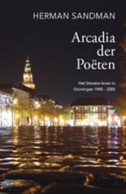 Arcadia der poëten, H. Sandman - Paperback - 9789054521853