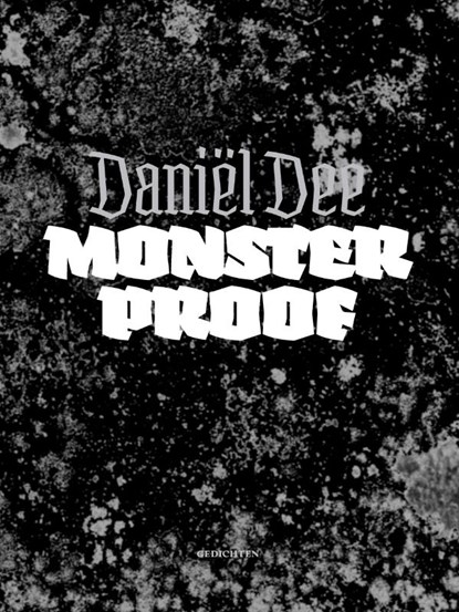 Monsterproof, Daniël Dee - Paperback - 9789054522140