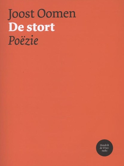 De stort, Joost Oomen - Paperback - 9789054522645