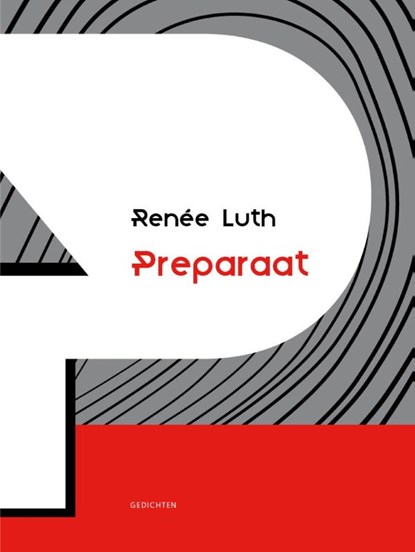 Preparaat, Renée Luth - Gebonden - 9789054523079