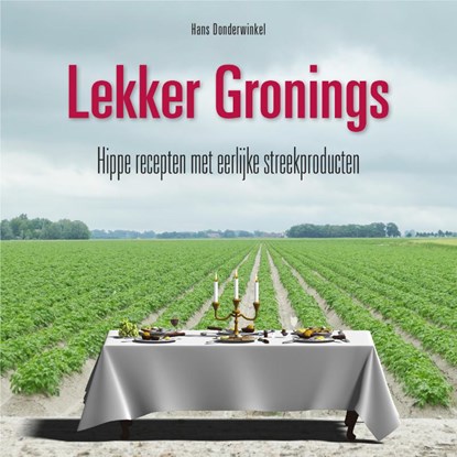 Lekker Gronings, Hans Donderwinkel - Paperback - 9789054523604