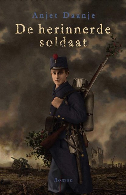 De herinnerde soldaat, Anjet Daanje - Paperback - 9789054523673