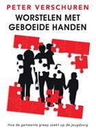 Worstelen met geboeide handen | Peter Verschuren | 