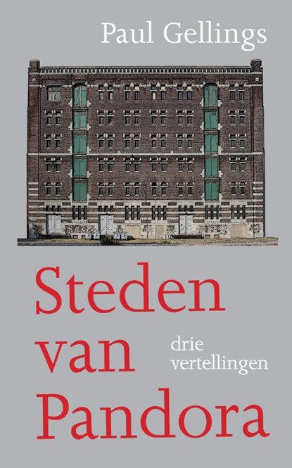 Steden van Pandora, Paul Gellings - Paperback - 9789054523840