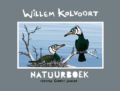 Willem Kolvoort natuurboek, Gerrit Jansen - Paperback - 9789054524168