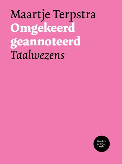 Omgekeerd geannoteerd, Maartje Terpstra - Paperback - 9789054524274