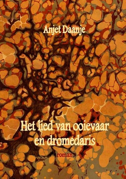 Het lied van ooievaar en dromedaris - midprice, Anjet Daanje - Paperback - 9789054524359