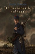 De herinnerde soldaat | Anjet Daanje | 