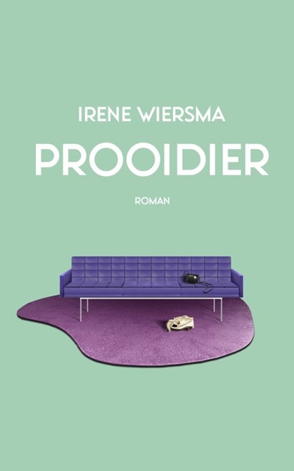 Prooidier, Irene Wiersma - Ebook - 9789054529163