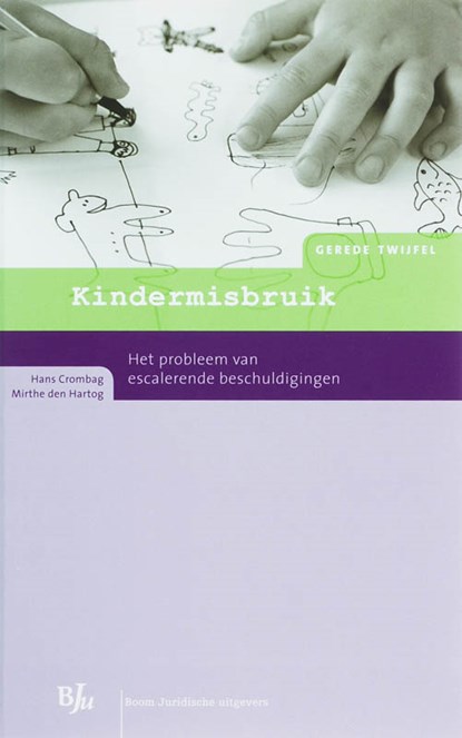 Kindermisbruik, Hans Crombag ; Marjolein den Hartog - Paperback - 9789054548737