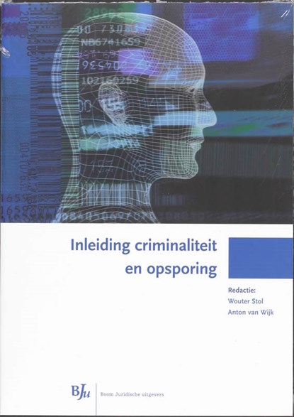 Inleiding criminaliteit en opsporing, Wouter Stol ; Anton van Wijk - Paperback - 9789054549796
